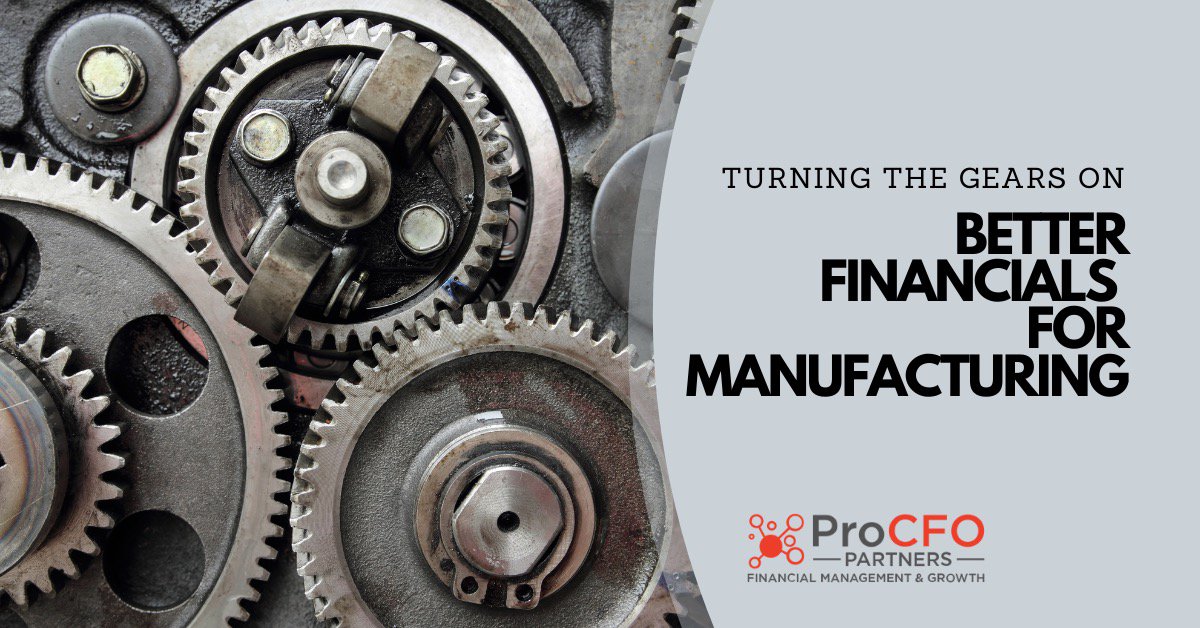 Turning the Gears on Better Financials for Manufacturing