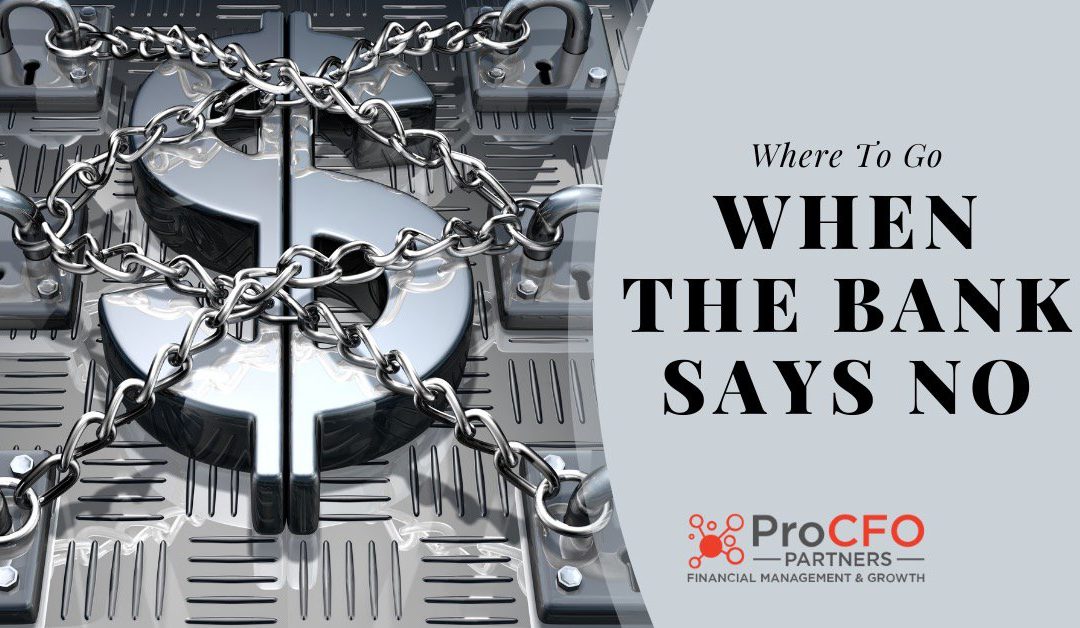 Alternative Funding: Where To Go When The Bank Says No