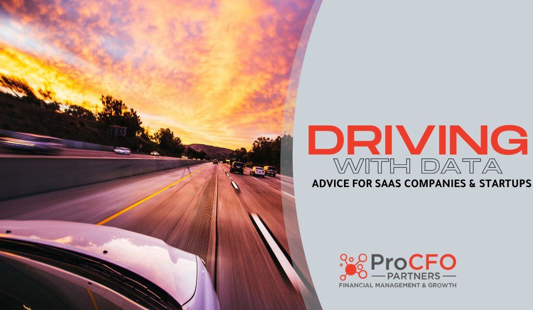 Driving With Data: Advice for Startups and SAAS Companies