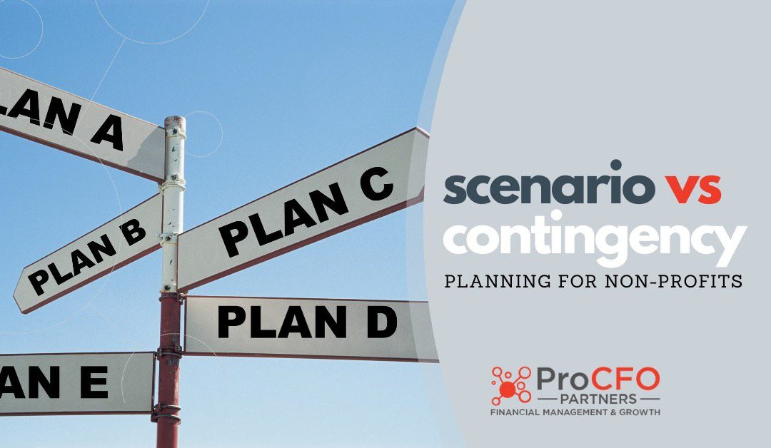 Scenario Planning vs Contingency Planning for Not For Profit Organizations