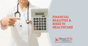 ProCFO Partners financial realities and risks in healthcare