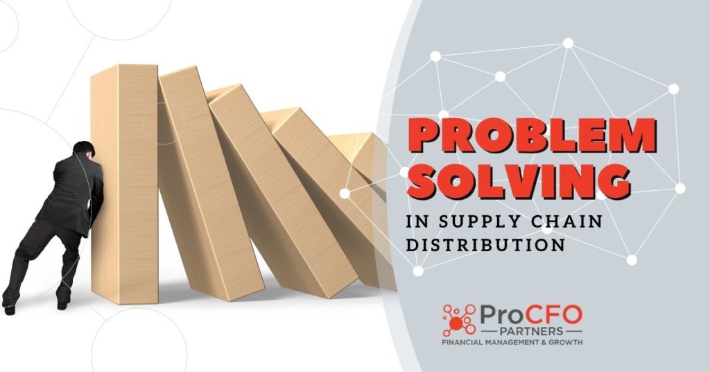 ProCFO Partners helps you understand how to manage supply chain disruption