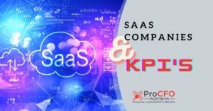 Learn the right KPIs for profitability in SaaS companies from ProCFO Partners