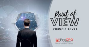 Vision and Trust in leadership from ProCFO Partners