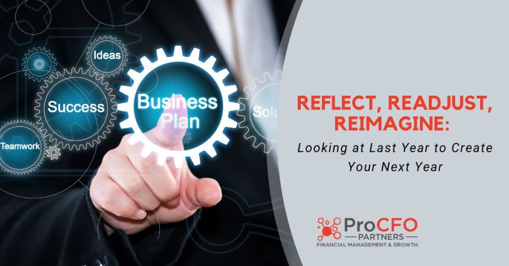 Reflect on your past year's performance to create a successful plan for the future. ProCFO Partners can help you identify areas for improvement and set realistic goals for the new year. from ProCFO Partners