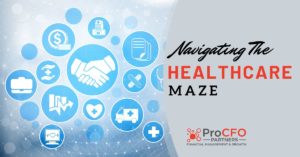 Navigate the healthcare insurance maze from ProCFO Partners