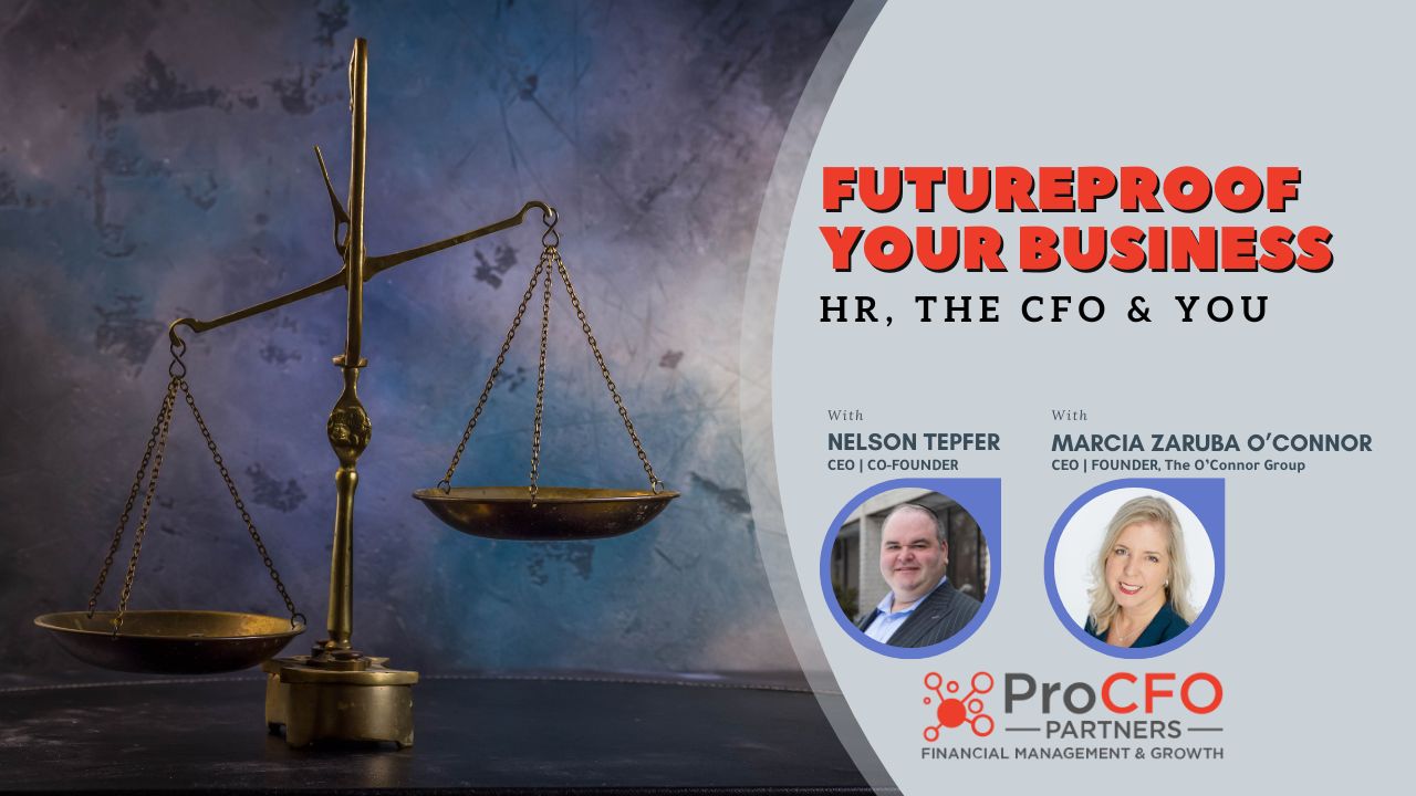 Upskilling, Talent Acquisition, and Strategic Partnerships: How HR and the CFO Can Futureproof Your Business podcast from ProCFO Partners