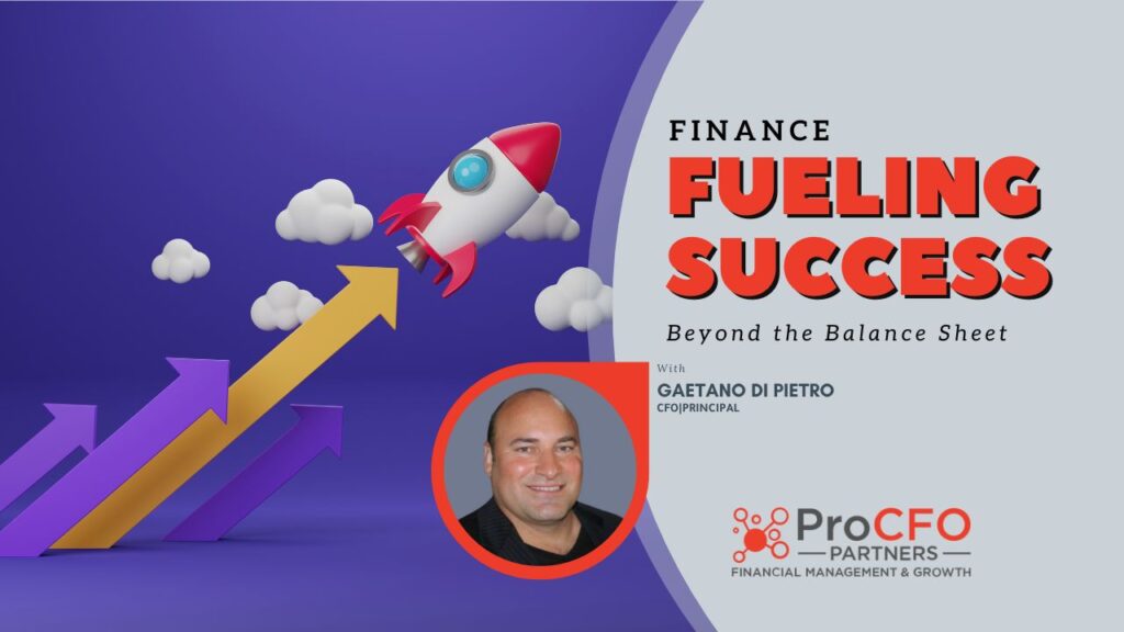 Beyond the Balance Sheet: How Finance Fuels Business Growth podcast from ProCFO Partners