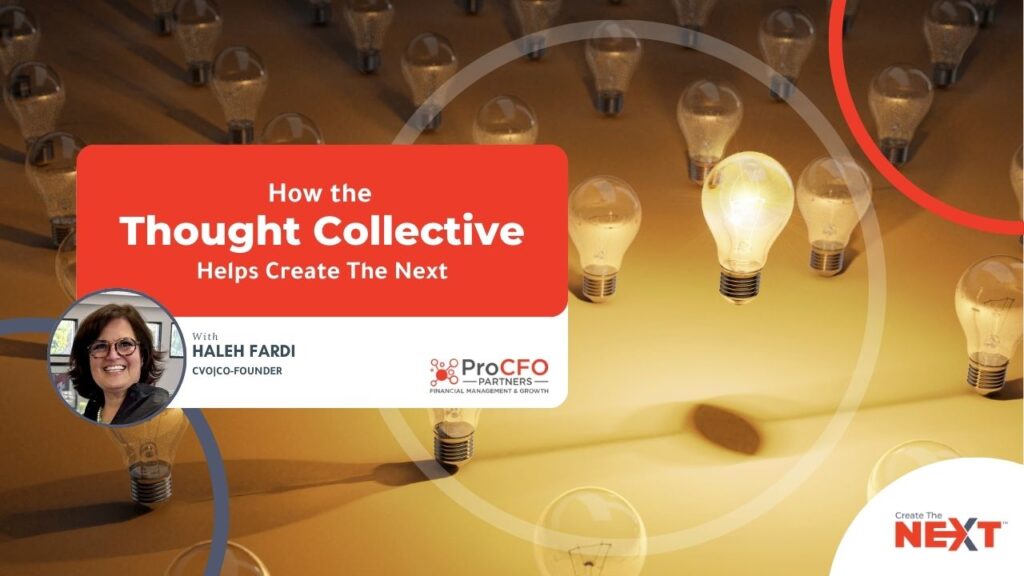 Discover how the thought collective at ProCFO Partners uses collaboration and diverse expertise to create innovative financial strategies for your business podcast