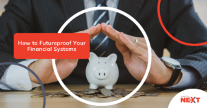 “How to Futureproof Your Financial Systems”